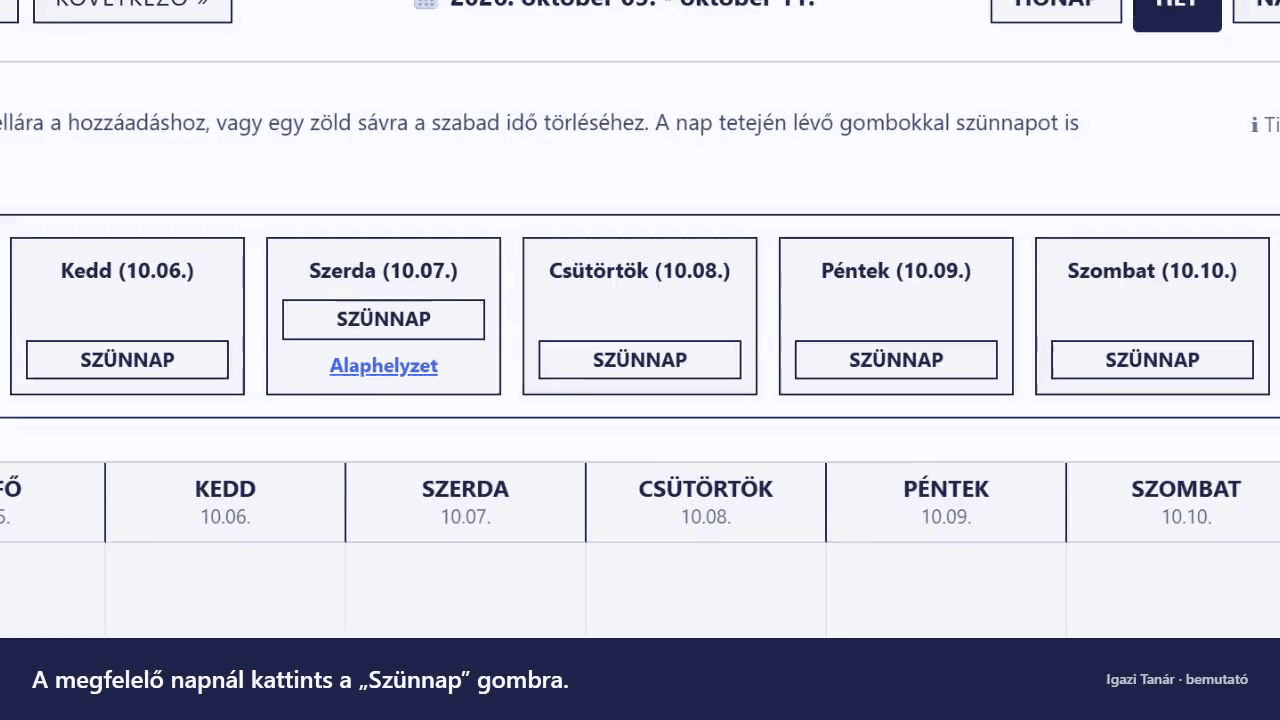 A csütörtöki dátum kártyáján a Szünnap gomb megnyomása és a megjelölt állapot kiemelése.